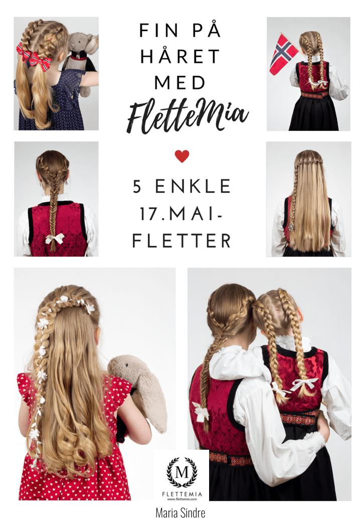 Fin på håret med FletteMia: 5 enkle 17. maifletter